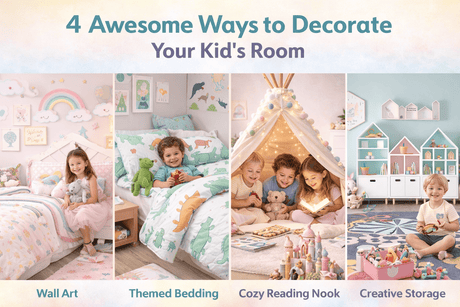 4 Awesome Ways to Decorate Your Kid’s Room